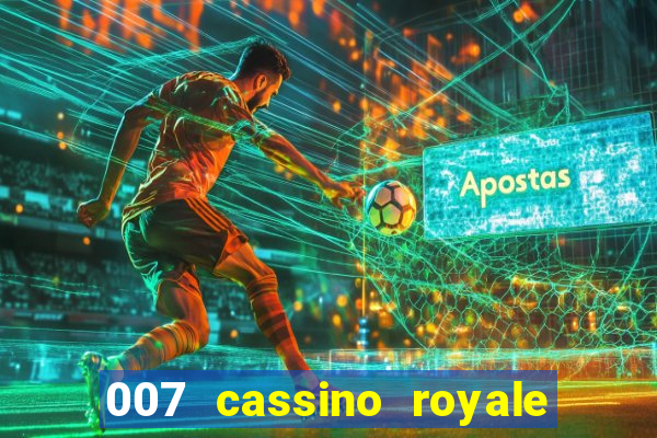 007 cassino royale download dublado 4shared